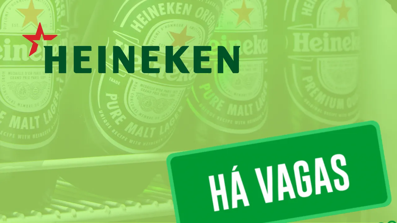 Como Trabalhar na Heineken: Consiga sua Oportunidade!